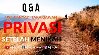 Download lagu Ust.Cahyadi Takariawan | Q&A : Privasi Setelah Menikah | BIIJAK TV mp3
