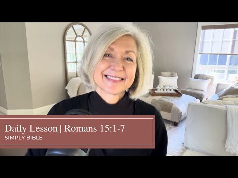 Daily Lesson | Romans 15:1-7