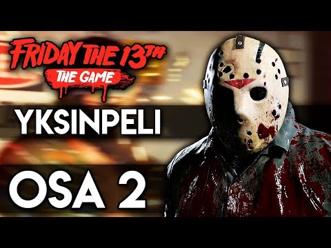 FRIDAY THE 13th THE GAME Suomi Osa 2 - Sähköt Meni (Yksinpeli Haasteet PS4)