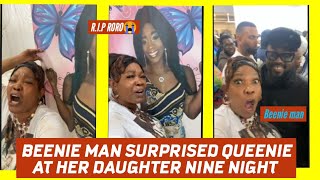 QUEENIE DAUGHTER NINE NIGHT 😭. BEENIE MAN SURPRISED HER TO SHOW HIS SUPPORT