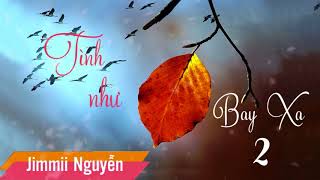 Hợp âm Tình Như Lá Bay Xa 2 Jimmii Nguyễn