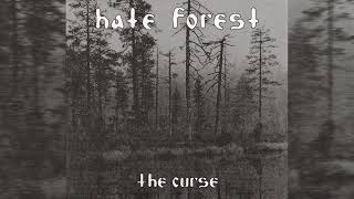 Hate Forest - The Curse