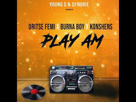[Petardo] Oritse Femi x Burna Boy x Konshens x Young D - Play Am [Flow Promo] By 🇯🇲 Dj Akme 🇳🇬