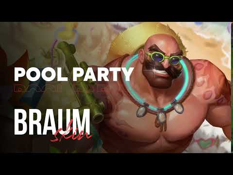 Pool Party Braum - OP.GG Skin Review - League of Legends