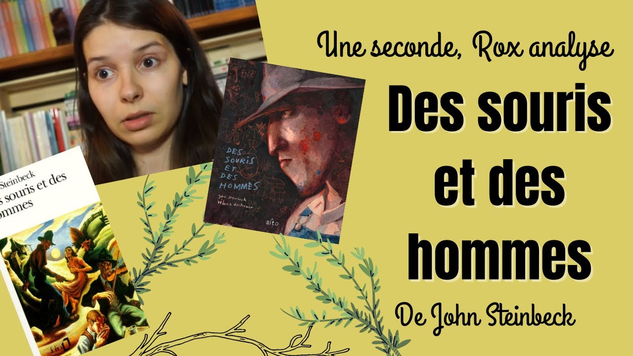 Une seconde, Rox analyse Des souris et des hommes de John Steinbeck