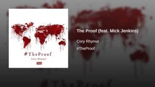 The Proof (feat. Mick Jenkins)