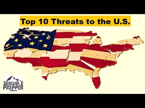 @SensiblePrepper - "Top 10 Threats to the U.S. 2025"