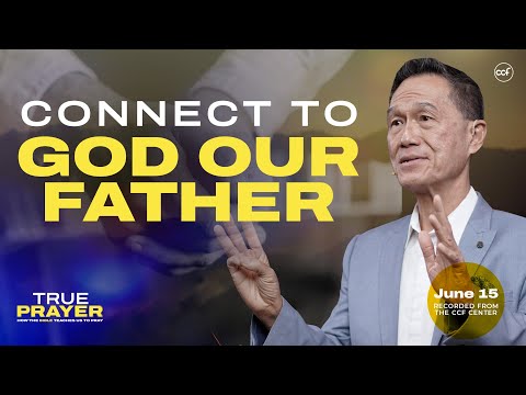 Connect To God Our Father | Peter Tan-Chi | June 15, 2025
