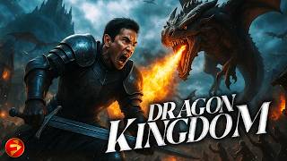 DRAGON KINGDOM | The Dark Kingdom Awaits… and Few Return | Full Movie