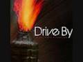 drive by the day that you decide