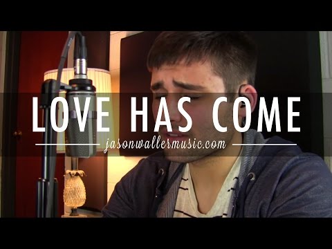 Love Has Come video