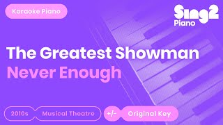 Never Enough (Piano Instrumental) originally by The Greatest Showman