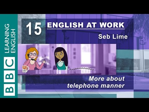 Talking on the phone - 15 - English at Work has the top tips for you