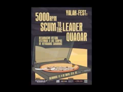 Yalah Fest: 5000rpm + Scum to the Leader + Quaoar
