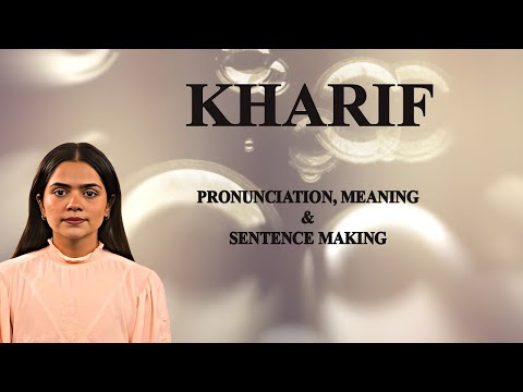 KHARIF - Meaning_&_Pronunciation_Word_World_Audio_Video_Dictionary
