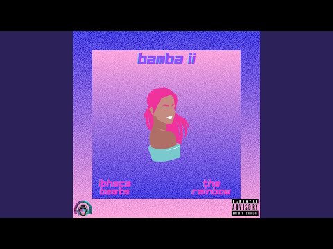 Bamba II (feat. The Rainbow)