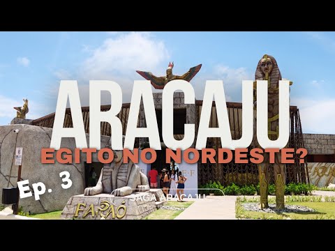Aracaju: From Egypt to Forró! What to do in the capital of Sergipe?