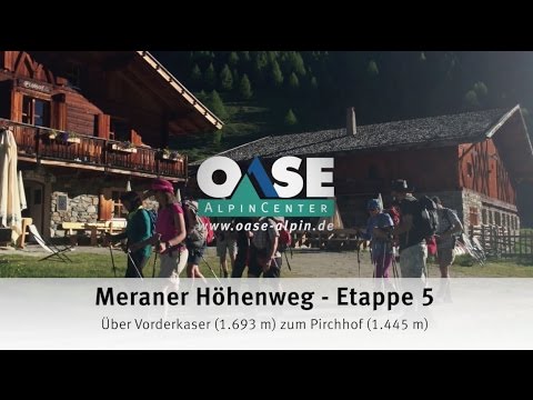 Meraner Höhenweg mit Gepäcktransport  - Etappe 5