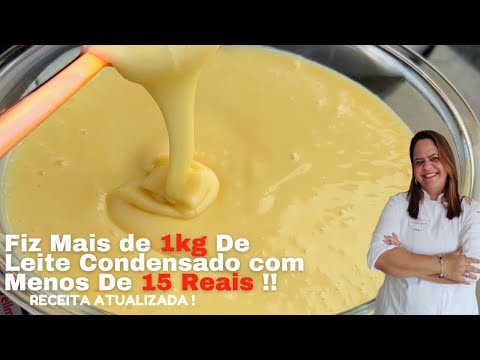 Fiz Mais de 1QUILO de LEITE CONDENSADO gastando MENOS DE 15 REAIS - Receita Atualizada