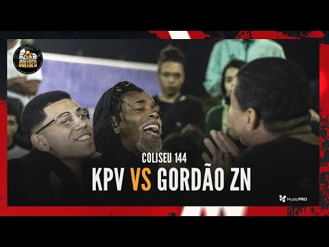 GORDÃO ZN X KPV (SP) - BATALHA DO COLISEU - EDIÇÃO 144