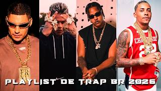 PLAYLIST DE TRAP BR 2026 - FILIPE RET, MC CABELINHO, TZ DA CORO MC POZE - AS MELHORES 2026 #trapbr