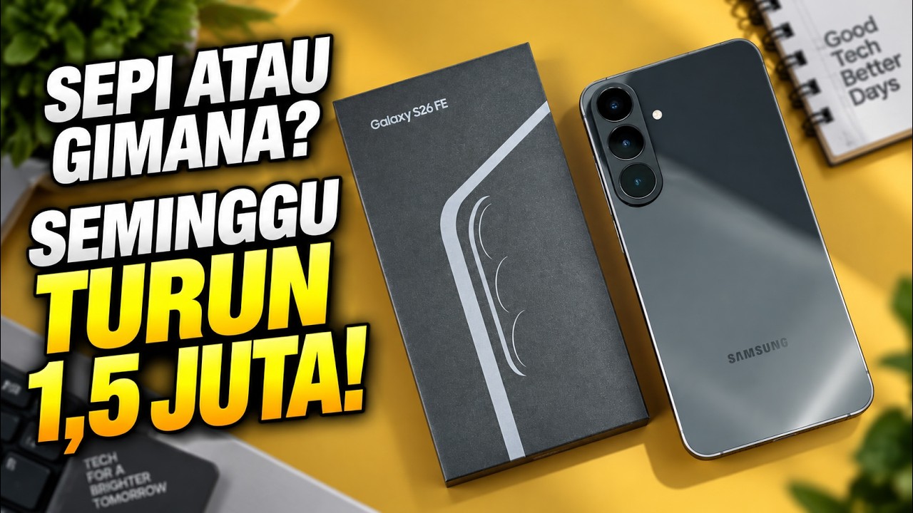 BARU SEMINGGU TURUN 1,5 JUTA‼️ Unboxing & Hands on Samsung Galaxy S26 FE