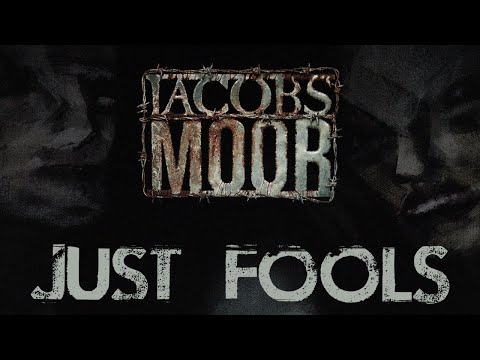 Jacobs Moor - Just Fools (Official Video)