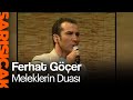 Ferhat Göçer - Meleklerin Duası (Sarı Sıcak)