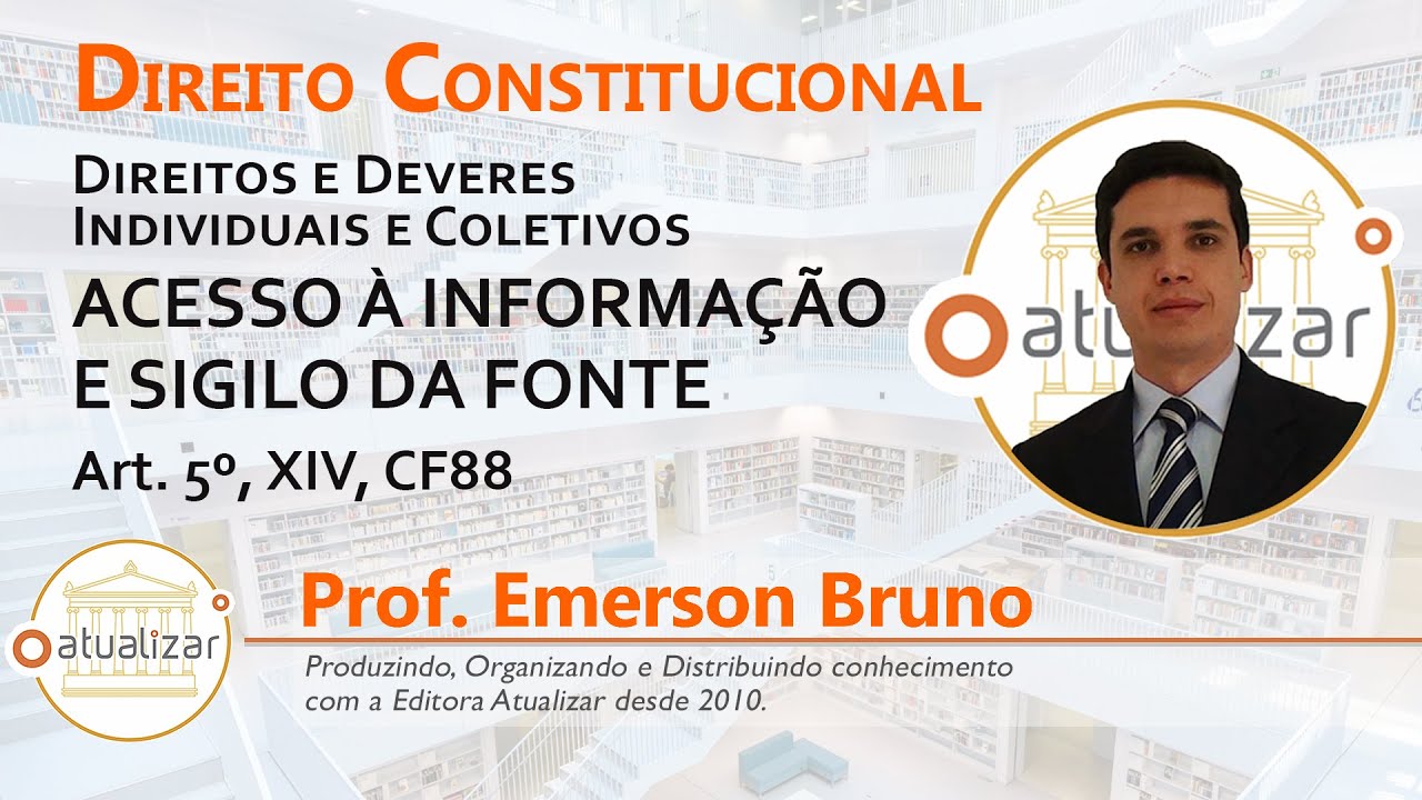 CF88 - Art. 5º, XIV (Acesso à Informação e Sigilo da Fonte)