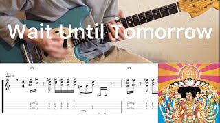 Jimi Hendrix - Wait Until Tomorrow (guitar cover with tabs &amp; chords)