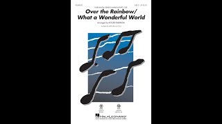 Over the Rainbow/What a Wonderful World (SATB Choir) - Arranged by Roger Emerson