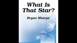 What Is That Star? (Three-part Mixed) - Bryan Sharpe