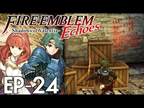 Fire Emblem Echoes: Shadows of Valentia :: EP - 24 :: Sylvan Shrine