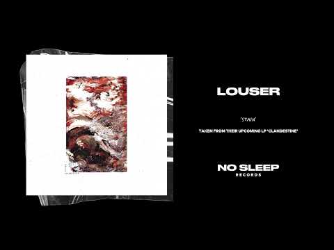 LOUSER - stain (taken from CLANDESTINE)
