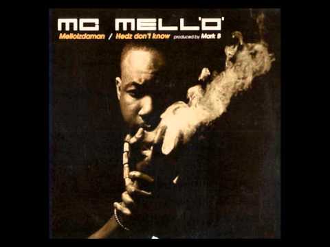 MC Mell'O' - Melloizdaman / Hedz Don't Know