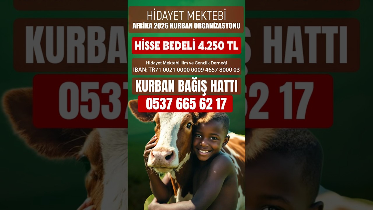 HİDAYET MEKTEBİ 2026 - TANZANYA - AFRİKA KURBAN ORGANİZASYONU
