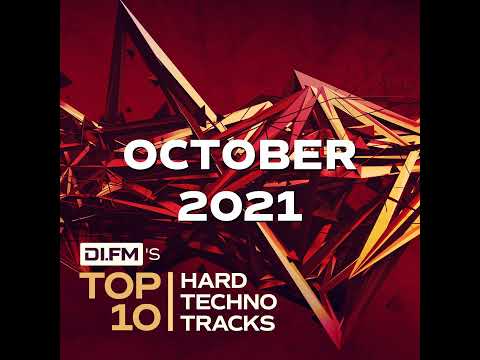 DI.FM Top 10 Hard Techno Tracks October 2021