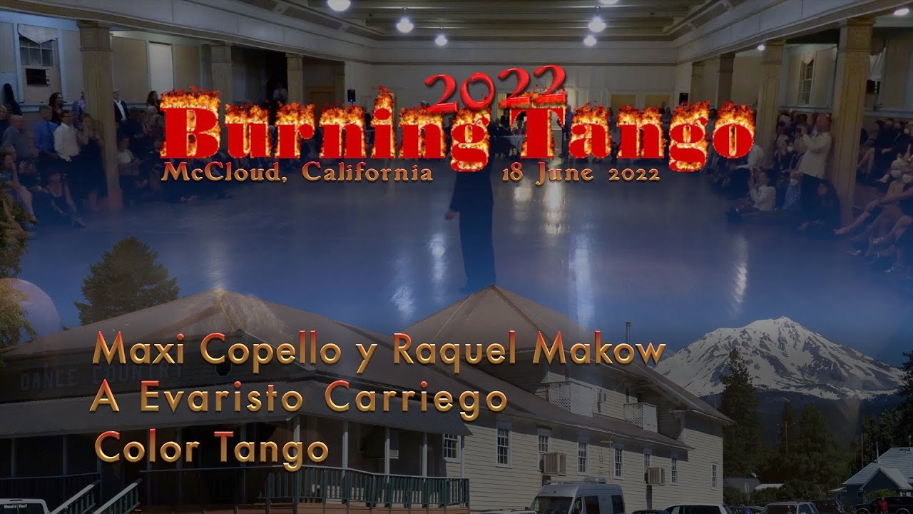 A Evaristo Carriego - Color Tango - Maxi Copello y Raquel Makow - Burning Tango 2022