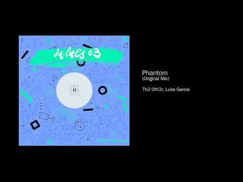 Th3 Oth3r, Luke Garcia - Phantom (Original Mix)