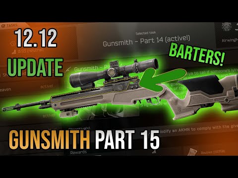 Gunsmith Part 15 Build Guide - Escape From Tarkov - Updated for 12.12