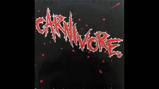 Carnivore - Carnivore (Vinyl, 1985, Full album, High Quality)