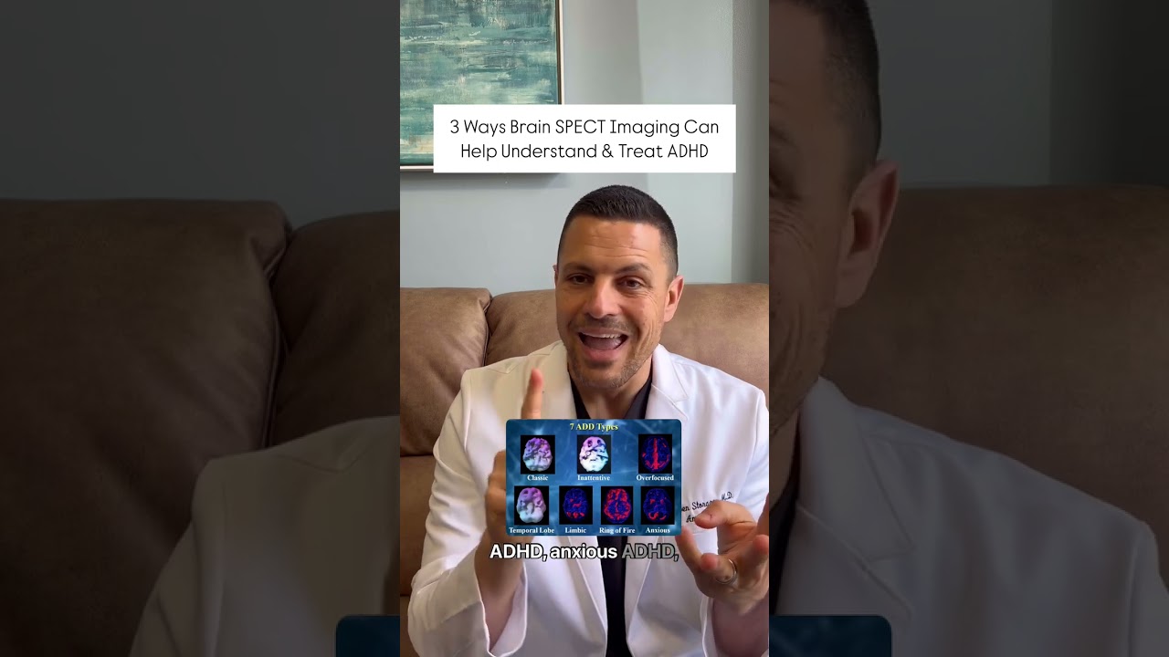 3 Ways Brain SPECT Imaging Can Help Understand & Treat ADHD