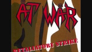 At War - Gutless Sympathizer - Retaliatory Strike 1988