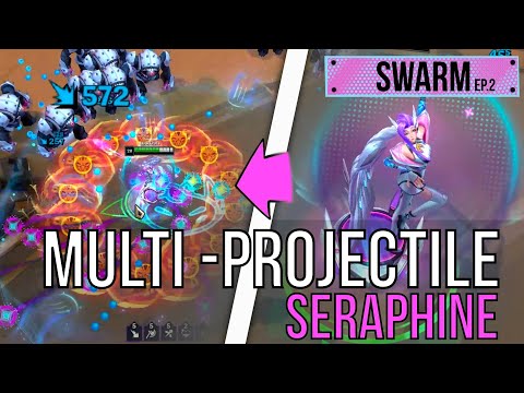 Conquering the Outskirts with Multi-Projectile Seraphine in SWARM | Ep2