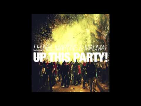 Leonel Martins & MadMat - Up This Party! (Original Mix)