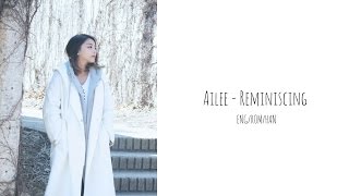 Ailee(에일리) – REMINISCING (낡은 그리움) HAN|ROM|ENG