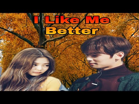 I Like Me Better-Cha Eunwoo and Jennie Kim
