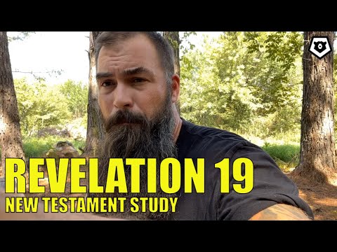 Revelation 19 - New Testament Bible Study