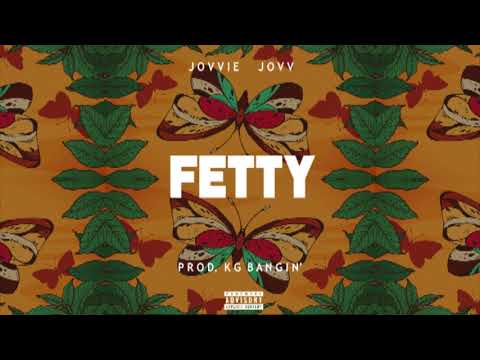Jovie Jovv - Fetty (Prod. KG Banging') (Official Audio)