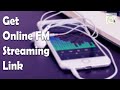 Online FM Radio Streaming Links | How to Find the Stream URL of Online Radio Stations